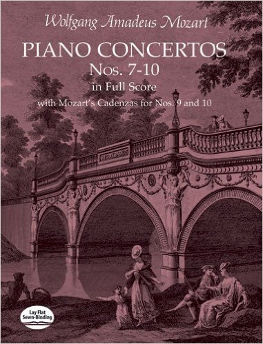 Piano Concertos Nos. 7-10 in Full Score: With Mozart's Cadenzas
