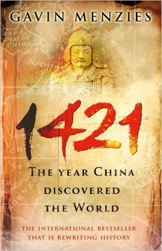 1421 : The Year China Discovered the World