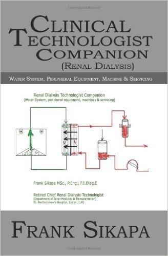 Clinical Technologist Companion(renal Dialysis): Water System, Peripheral Equipment, Machine