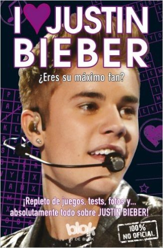 I love Justin Bieber: Eres Su Maximo Fan