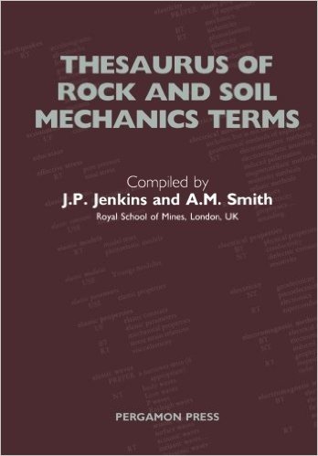 Thesaurus of Rock and Soil Mechanics Terms