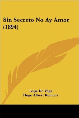 Sin Secreto No Ay Amor (1894)