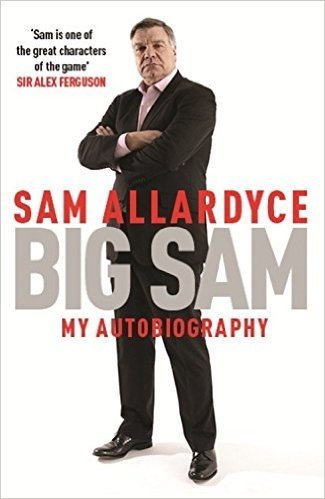 Big Sam: My Autobiography