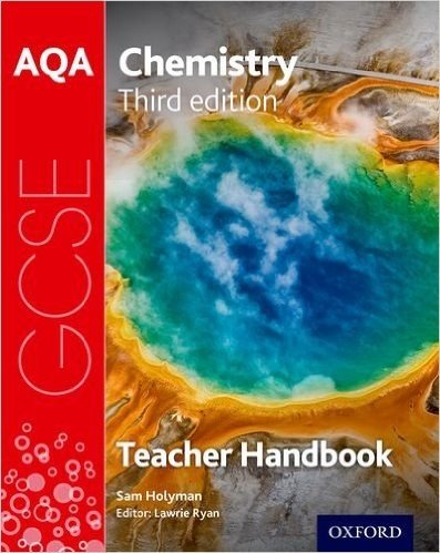 AQA GCSE Chemistry Teacher Handbook (Third Edition)