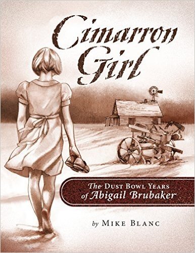 Cimarron Girl: The Dust Bowl Years of Abigail Brubaker