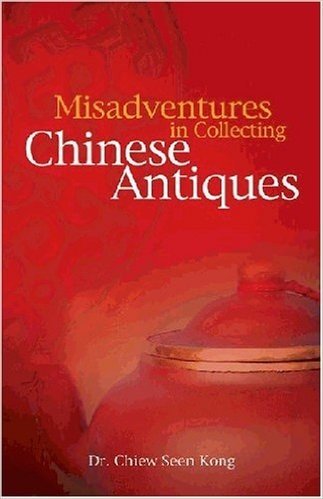 Misadventures in Collecting Chinese Antiques