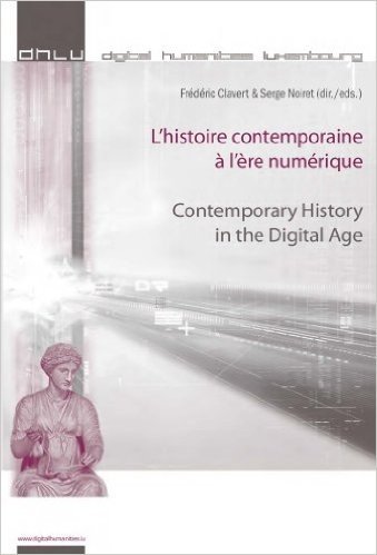 L'histoire Contemporaine a L'ere Numerique Contemporary History in the Digital Age