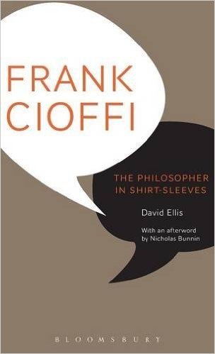 Frank Cioffi: The Philosopher in Shirt-Sleeves