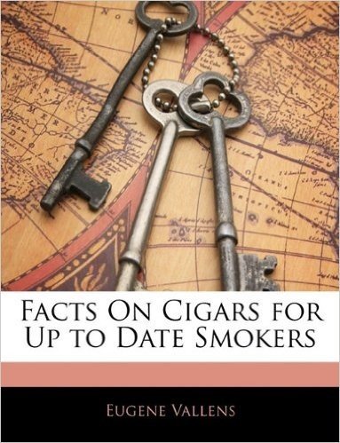 Facts on Cigars for Up to Date Smokers