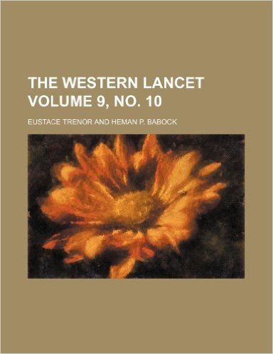 The Western Lancet Volume 9, No. 10
