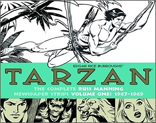 Tarzan: The Complete Russ Manning Newspaper Strips: 1967-1969 Volume 1