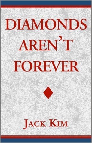 Diamonds Aren't Forever