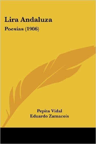 Lira Andaluza: Poesias (1906)