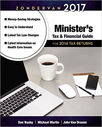Zondervan 2017 Minister's Tax and Financial Guide: For 2016 Tax Returns