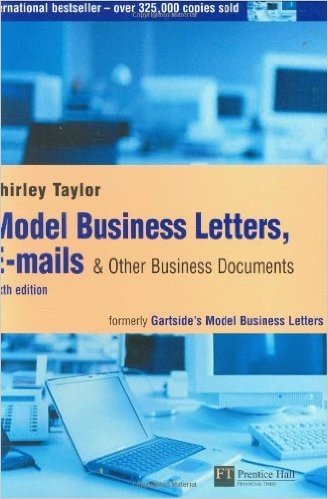 Model Business Letters, E-Mails, & Other Business Documents