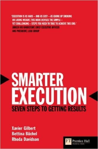 Smarter Execution: Seven Steps to Getting Results