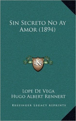 Sin Secreto No Ay Amor (1894)