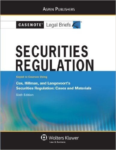 Securities Regulation: Cox Hillman & Langevoort 6th Edition