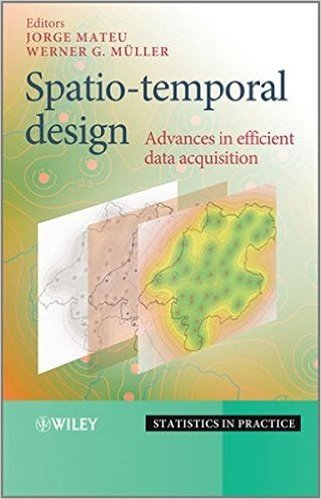 Spatio-temporal Design: Advances in Efficient Data Acquisition