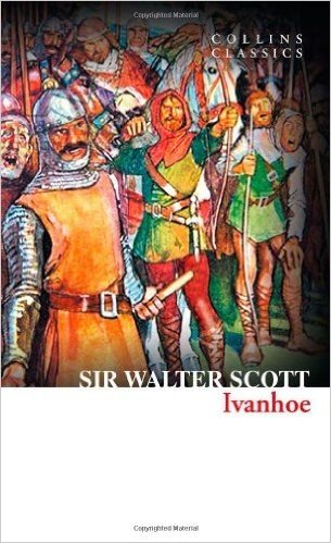 Ivanhoe (Collins Classics)