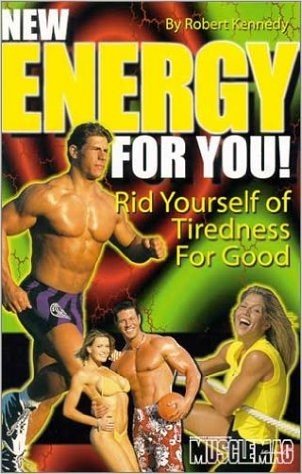 New Energy for You!: Rid Yourself of Tiredness for Good