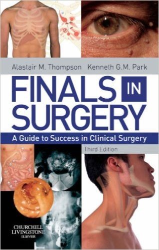 Finals in Surgery: A Guide to Success in Clinical Surgery