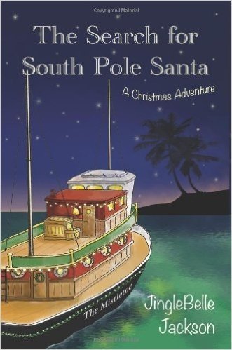 The Search for South Pole Santa: A Christmas Adventure