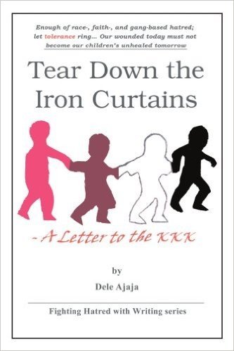 Tear Down the Iron Curtains: -A Letter to the KKK