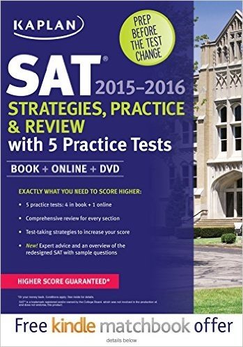 Kaplan SAT Strategies, Practice, and Review 2015-2016 with 5 Practice Tests: Book + Online + DVD
