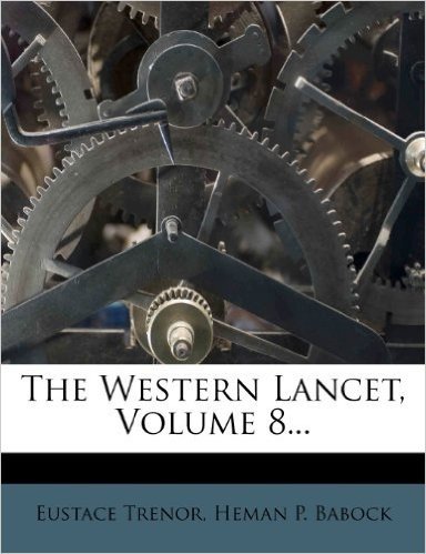 The Western Lancet, Volume 8