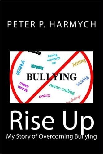 Rise Up: My Story of Overcoming Bullying