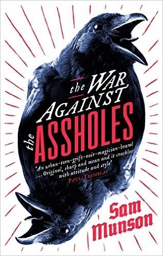 The War Against the Assholes