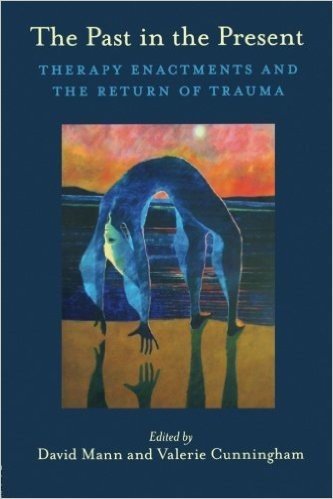 The Past in the Present: Therapy Enactments and the Return of Trauma