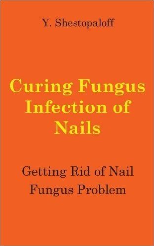 Curing Fungus Infection of Nails. Getting Rid of Nail Fungus Problem