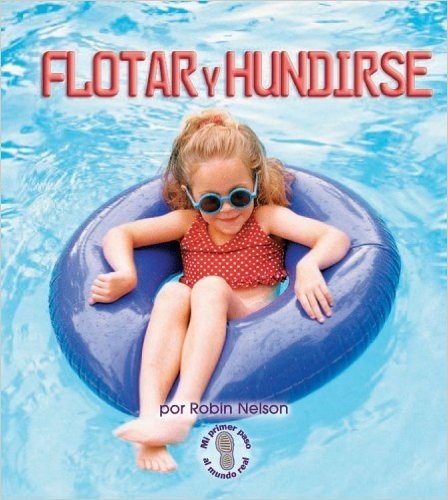 Flotar Y Hundirse/Float and Sink