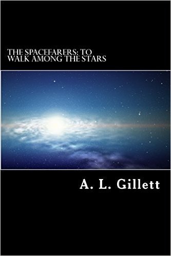 The Spacefarers: To Walk Among the Stars