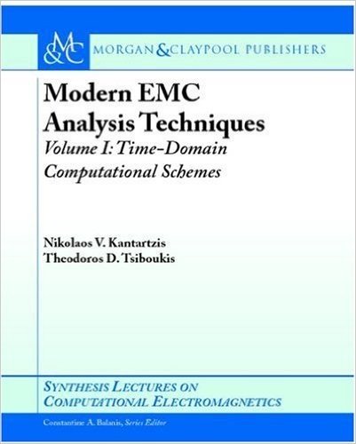 Modern EMC Analysis Techniques: Time-domain Computational Schemes