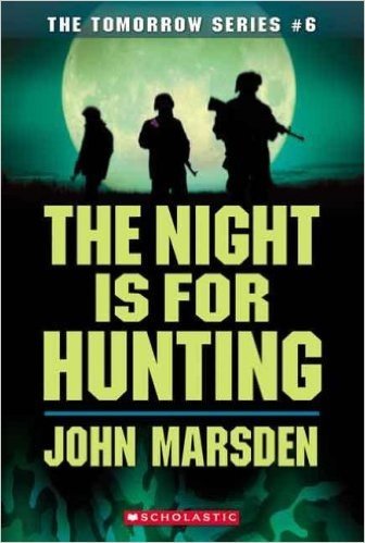 The Night is for Hunting (The Tomorrow Series #6)