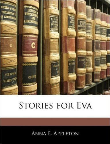 Stories for Eva