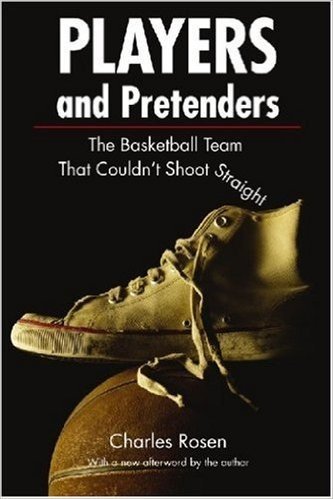 Players and Pretenders: The Basketball Team That Couldn't Shoot Straight
