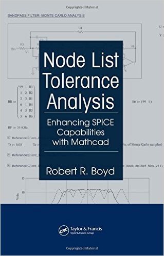 Node List Tolerance Analysis: Enhancing SPICE Capabilities with Mathcad
