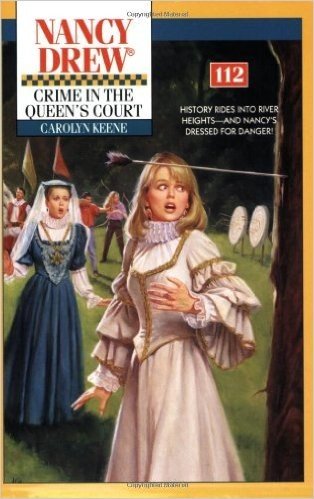 Crime in the Queen's Court (Nancy Drew Digest, Book 112)