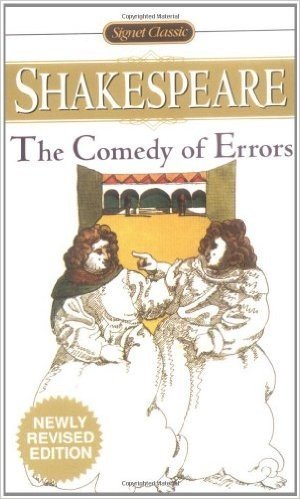 The Comedy of Errors (Signet Classics)