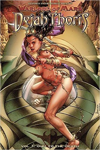 Warlord of Mars: Dejah Thoris: Duel to the Death Volume 7