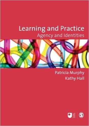 Learning and Practice: Agency and Identities