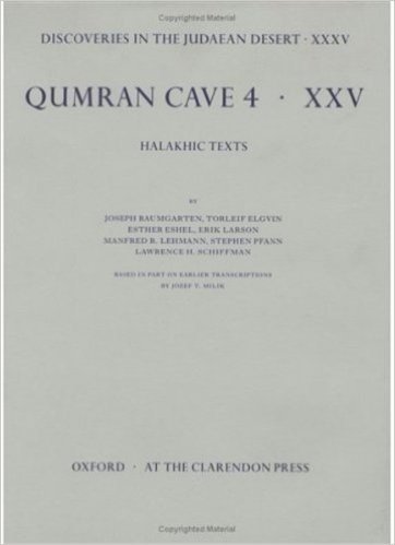 Discoveries in the Judaean Desert: Volume XXXV. Halakhic Texts