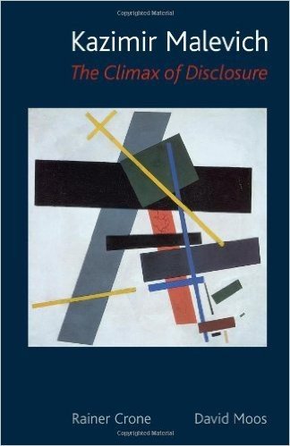 Kazimir Malevich: The Climax of Disclosure