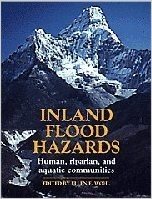 Inland Flood Hazards: Human, Riparian, and Aquatic Communities