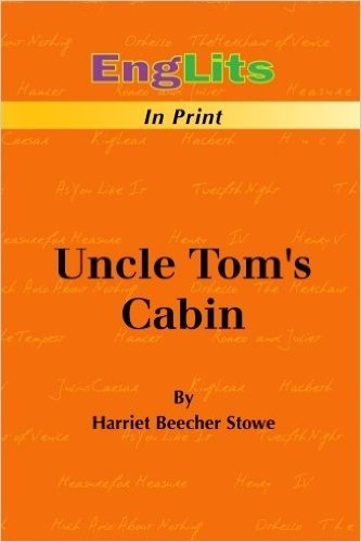 Uncle Tom's Cabin: Detailed Summaries of Great Literature