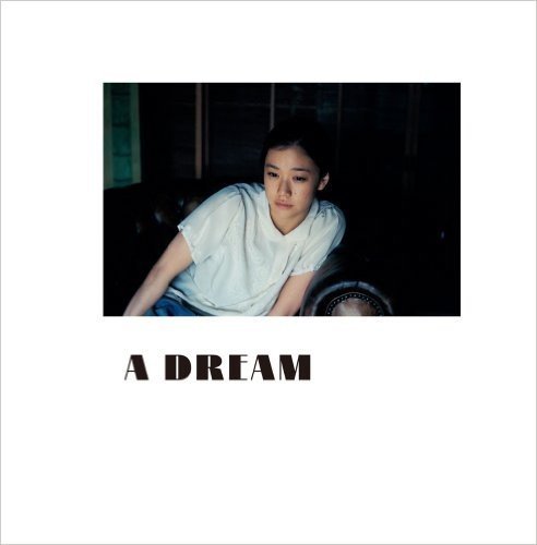 蒼井優 写真集 『 A DREAM 』